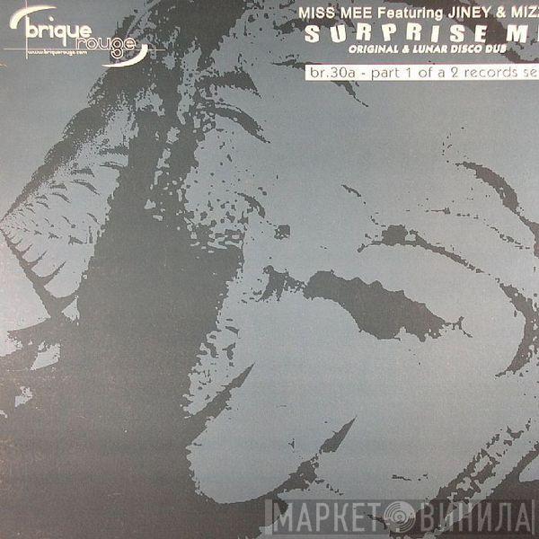 Featuring Miss Mee & Jiney  Mizzy  - Surprise Me