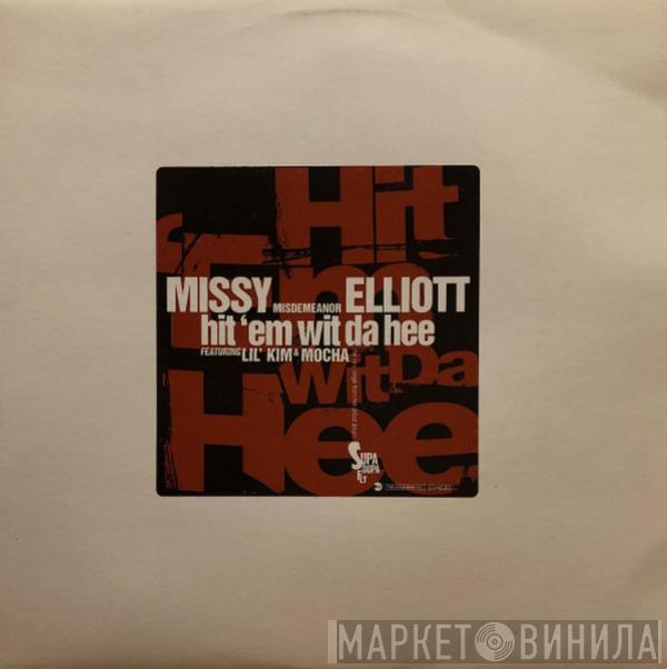 Featuring Missy Elliott & Lil' Kim  Mocha  - Hit ’Em Wit Da Hee