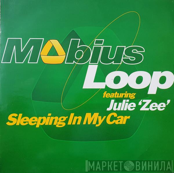Featuring Mobius Loop  Julie Zee  - Sleeping In My Car