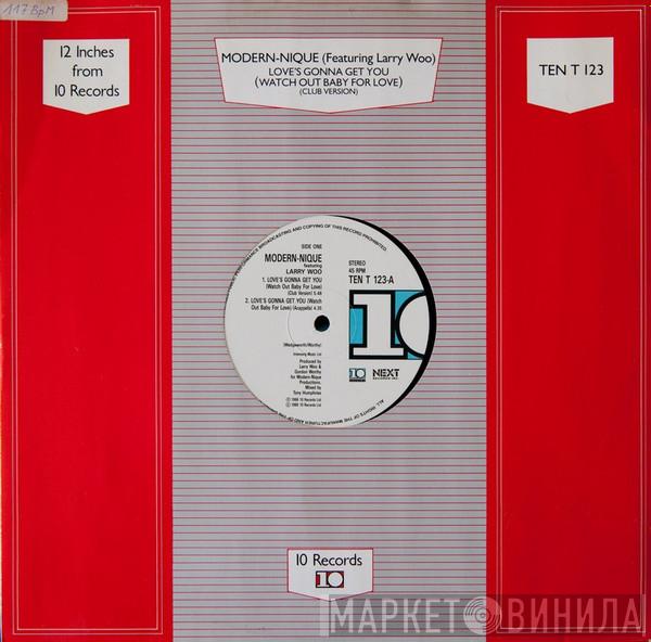 Featuring Modern-nique  Larry Wedgeworth  - Love's Gonna Get You (Watch Out Baby For Love)