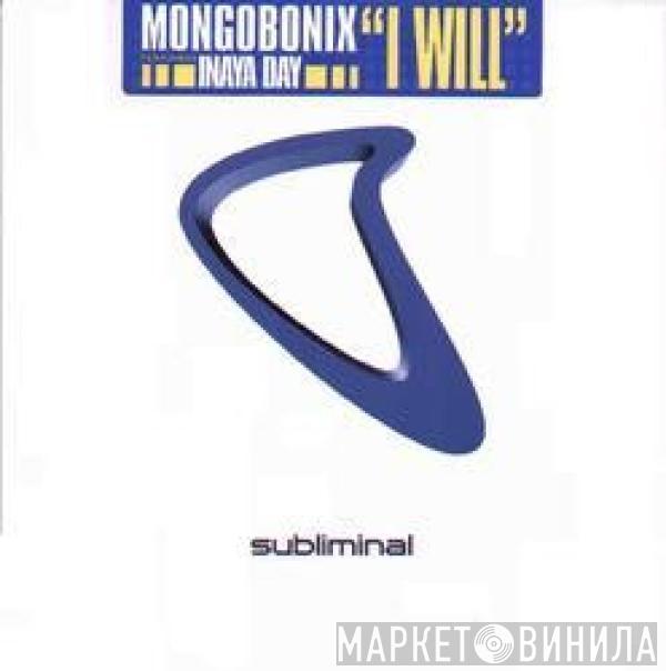 Featuring Mongobonix  Inaya Day  - I Will