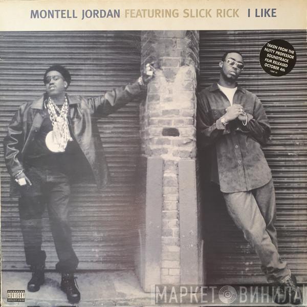 Featuring Montell Jordan  Slick Rick  - I Like