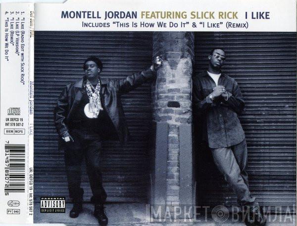 Featuring Montell Jordan  Slick Rick  - I Like