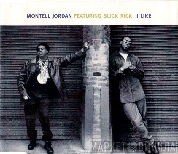 Featuring Montell Jordan  Slick Rick  - I Like