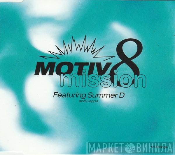 Featuring Motiv 8 And Summer D  Cappa  - Mission