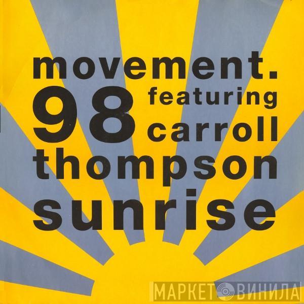 Featuring Movement 98  Carroll Thompson  - Sunrise