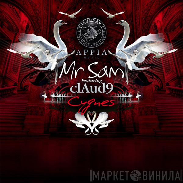 Featuring Mr. Sam  Claud9  - Cygnes