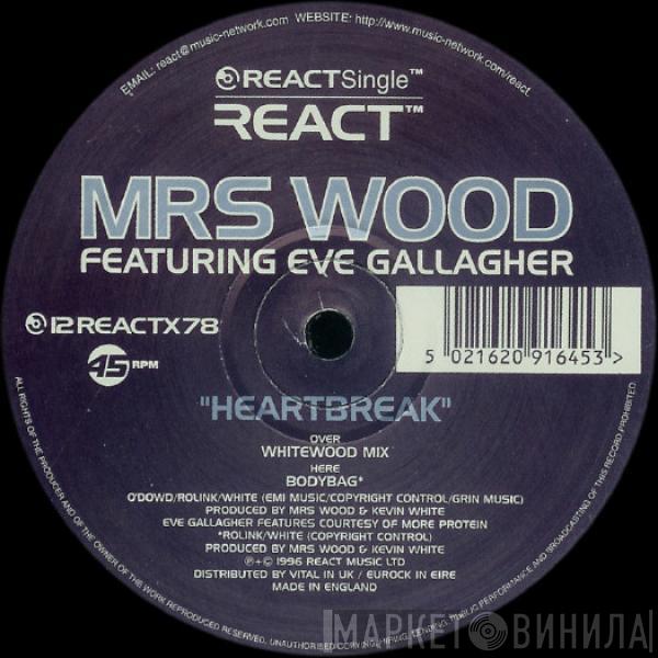 Featuring Mrs. Wood  Eve Gallagher  - Heartbreak