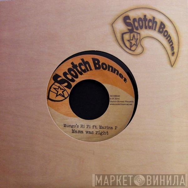 Featuring Mungo's Hi-Fi  Marina P  - Mama Was Right / Serious Time Riddim
