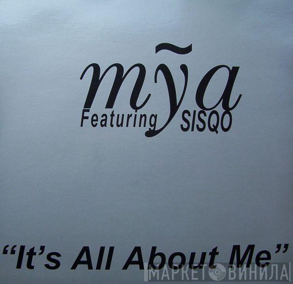 Featuring Mya  Sisqo  - It's All About Me