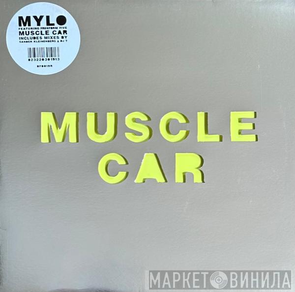 Featuring Mylo  Freeform Five  - Muscle Car