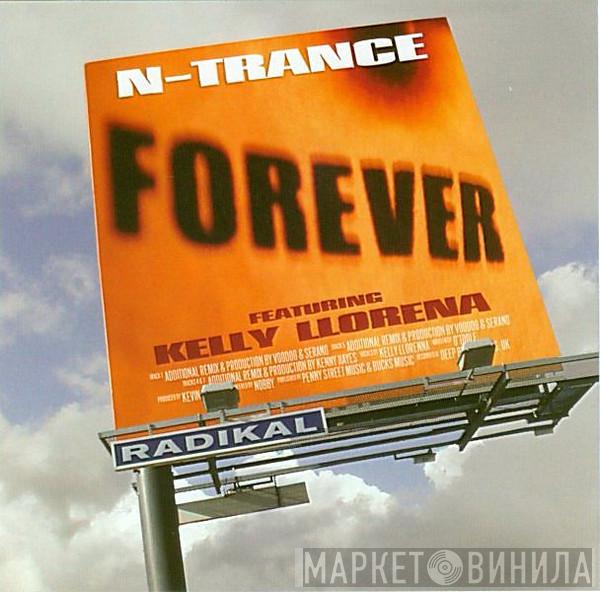 Featuring N-Trance  Kelly Llorenna  - Forever