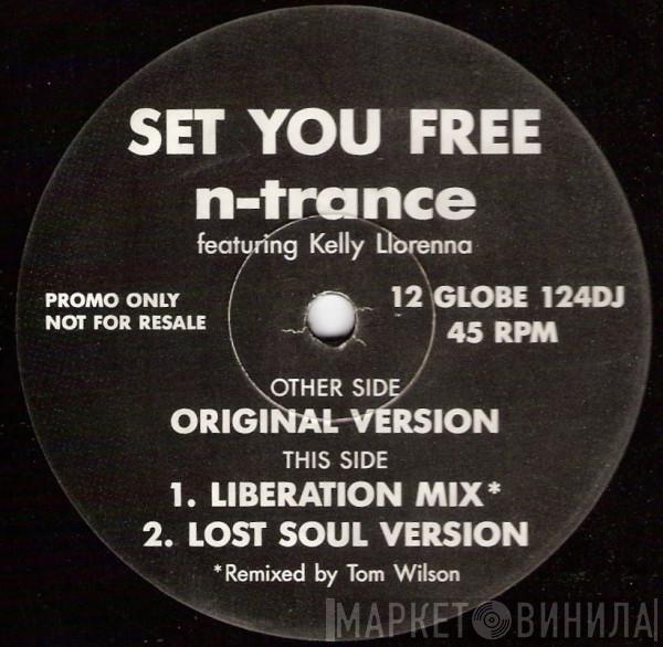 Featuring N-Trance  Kelly Llorenna  - Set You Free