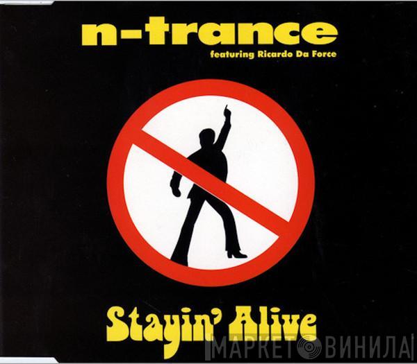 Featuring N-Trance  Ricardo Da Force  - Stayin' Alive