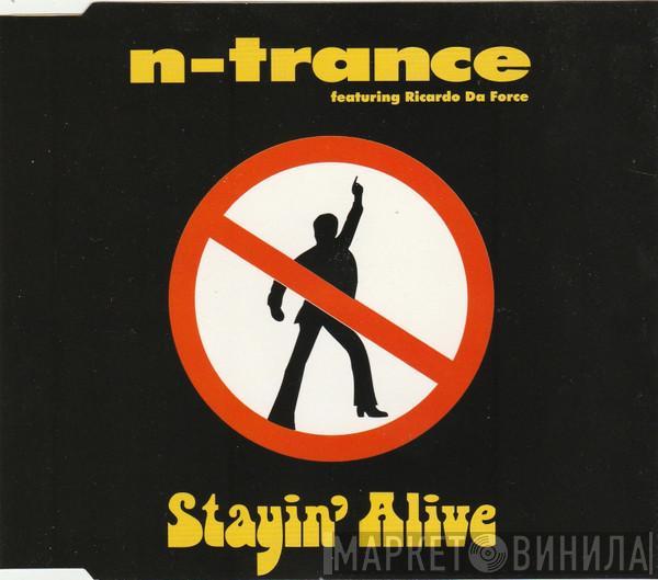 Featuring N-Trance  Ricardo Da Force  - Stayin' Alive