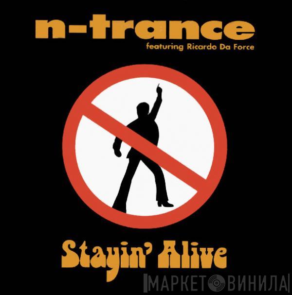Featuring N-Trance  Ricardo Da Force  - Stayin' Alive