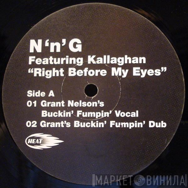 Featuring N'n'G  Kallaghan  - Right Before My Eyes