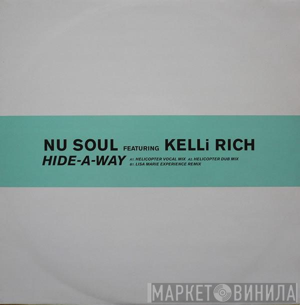 Featuring NU Soul  Kelli Rich  - Hide-A-Way