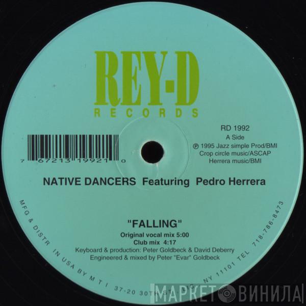 Featuring Native Dancers  Pedro Herrera  - Falling
