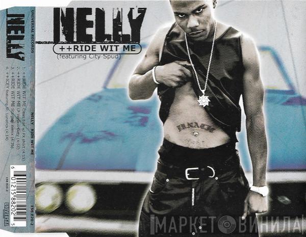 Featuring Nelly  City Spud  - Ride Wit Me