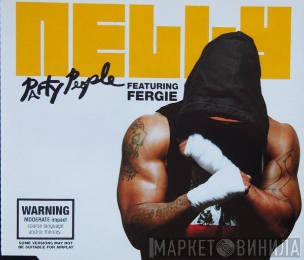 Featuring Nelly  Fergie   - Party People