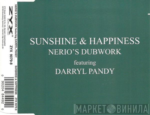 Featuring Nerio's Dubwork  Darryl Pandy  - Sunshine & Happiness