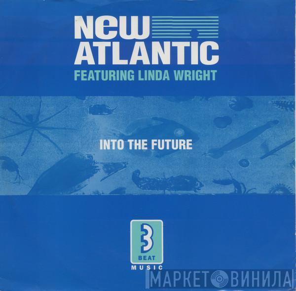 Featuring New Atlantic  Linda Wright  - Into The Future
