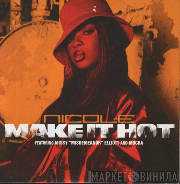Featuring Nicole Wray And Missy Elliott  Mocha  - Make It Hot
