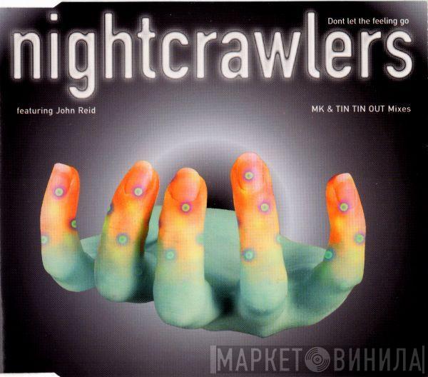 Featuring Nightcrawlers  John Reid  - Dont Let The Feeling Go (MK & Tin Tin Out Mixes)