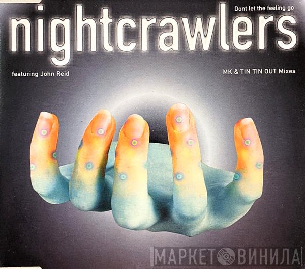 Featuring Nightcrawlers  John Reid  - Dont Let The Feeling Go (MK & Tin Tin Out Mixes)