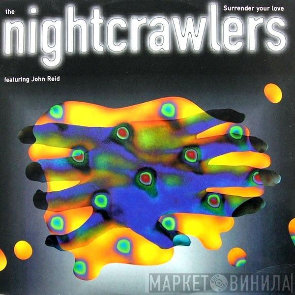 Featuring Nightcrawlers  John Reid  - Surrender Your Love