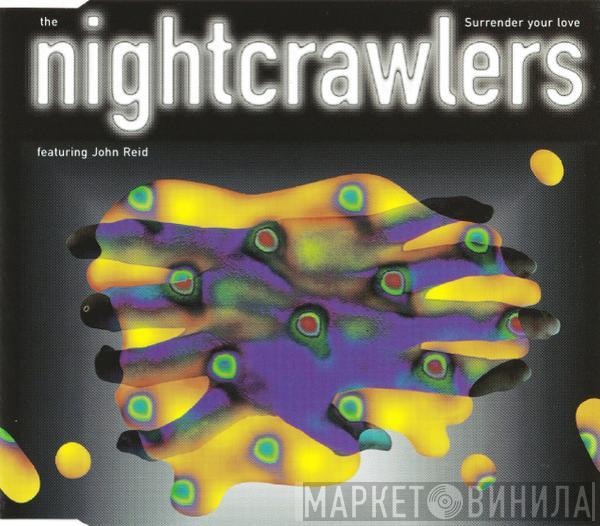 Featuring Nightcrawlers  John Reid  - Surrender Your Love