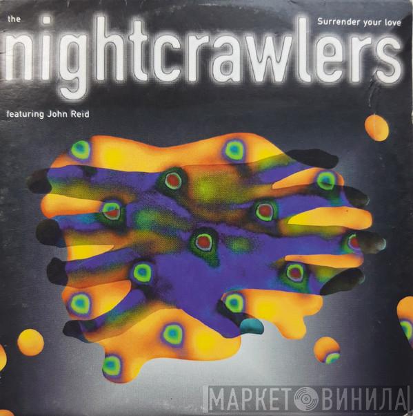 Featuring Nightcrawlers  John Reid  - Surrender Your Love