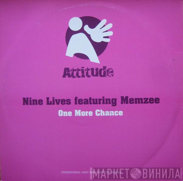 Featuring Nine Lives  Memzee  - One More Chance