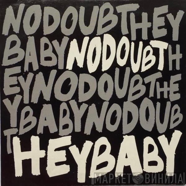 Featuring No Doubt  Bounty Killer  - Hey Baby
