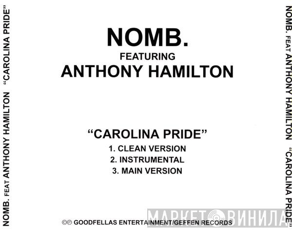 Featuring Nomb  Anthony Hamilton  - Carolina Pride