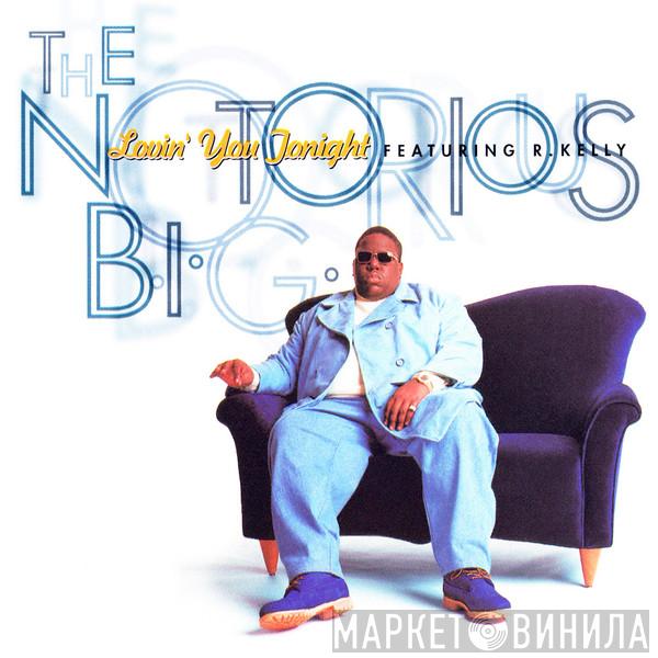 Featuring Notorious B.I.G.  R. Kelly  - Lovin' You Tonight