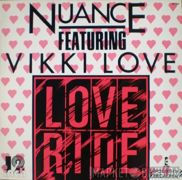 Featuring Nuance  Vikki Love  - Loveride