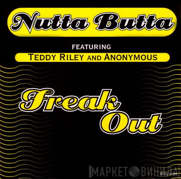 Featuring Nutta Butta And Teddy Riley  Anonymous   - Freak Out