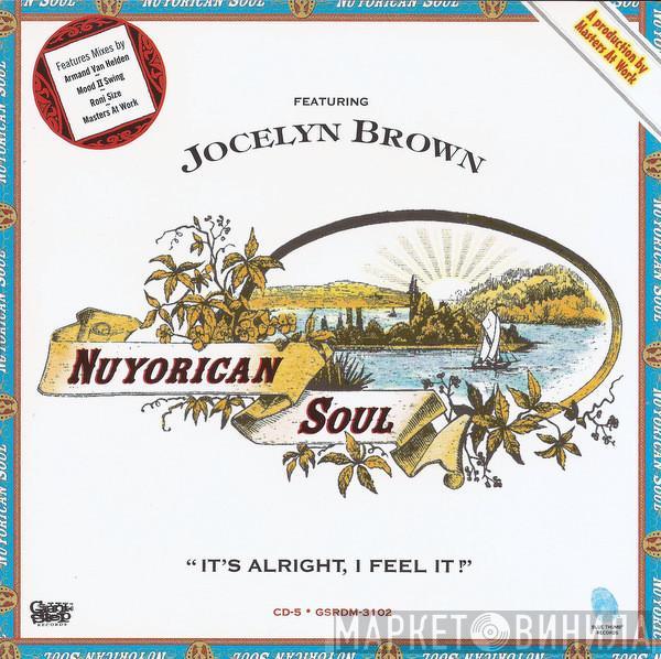 Featuring Nuyorican Soul  Jocelyn Brown  - It's Alright, I Feel It!