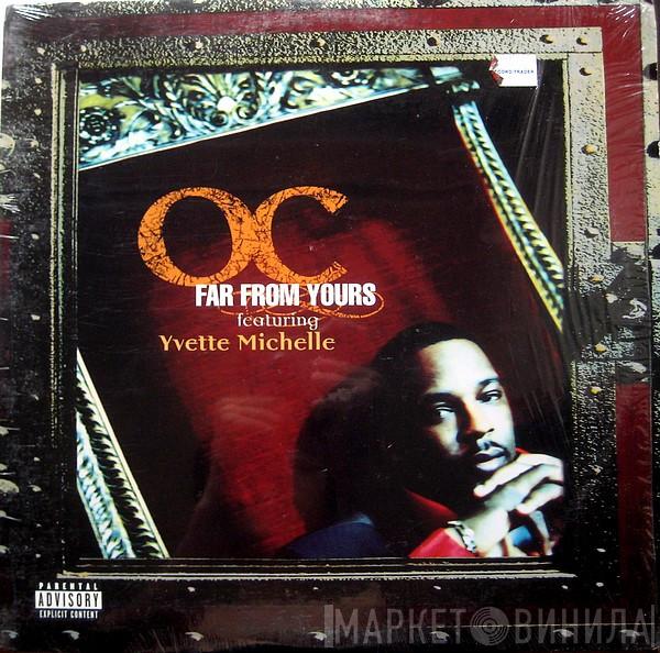 Featuring O.C.  Yvette Michele  - Far From Yours