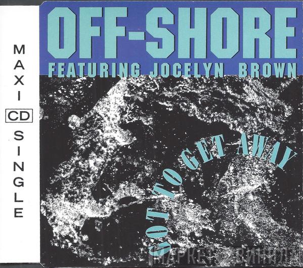 Featuring Off-Shore  Jocelyn Brown  - Got To Get Away