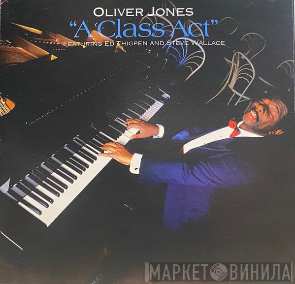 Featuring Oliver Jones  And Ed Thigpen  Steve Wallace  - A Class Act