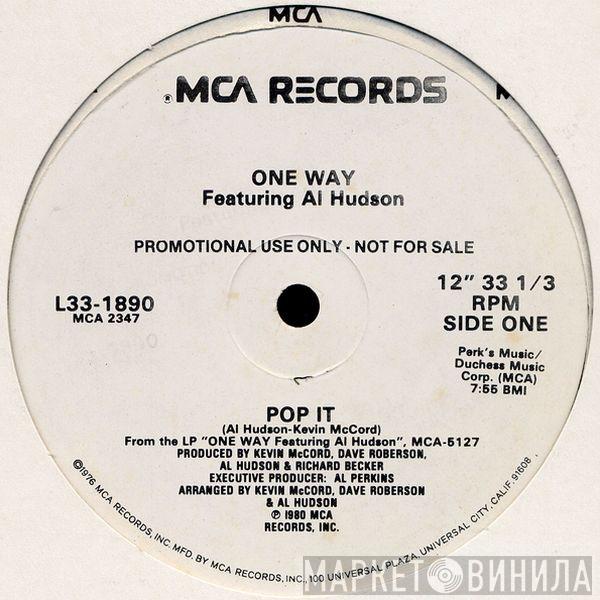 Featuring One Way  Al Hudson  - Pop It / I'm In Love With Lovin' You