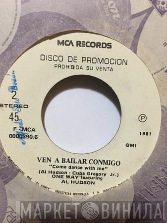 Featuring One Way  Al Hudson  - You Can Do It / Come Dance With Me