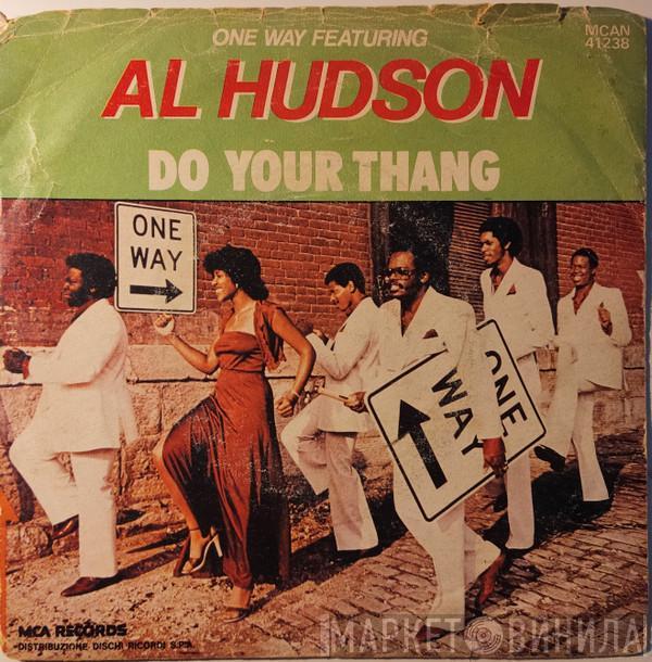 Featuring One Way  Al Hudson  - Do Your Thang