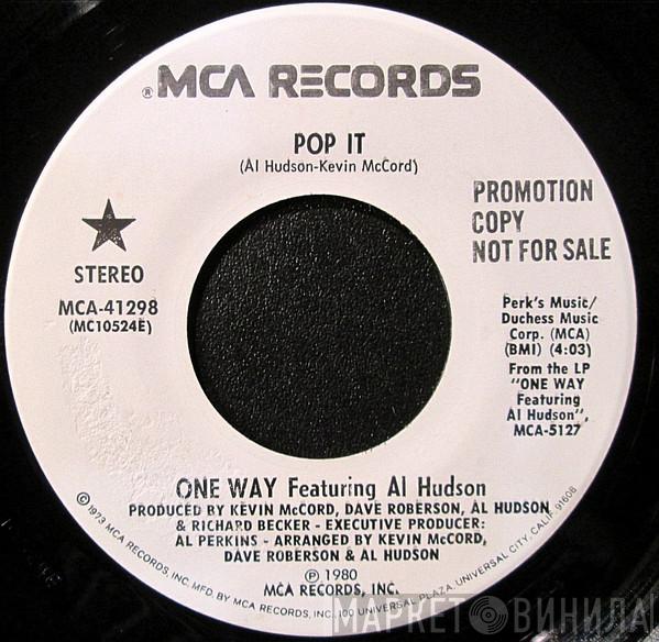 Featuring One Way  Al Hudson  - Pop It