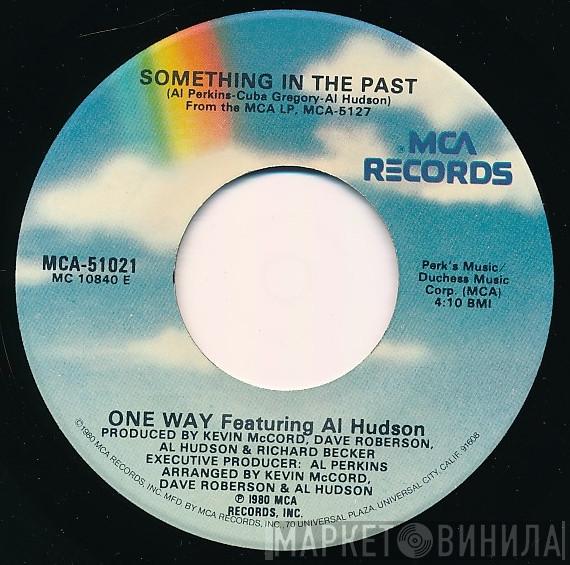 Featuring One Way  Al Hudson  - Something In The Past