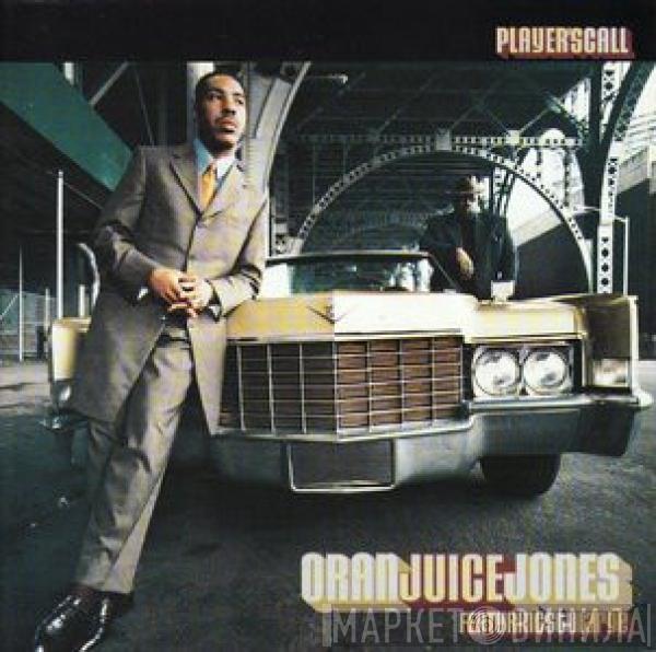 Featuring Oran 'Juice' Jones  Stu Large  - Player's Call