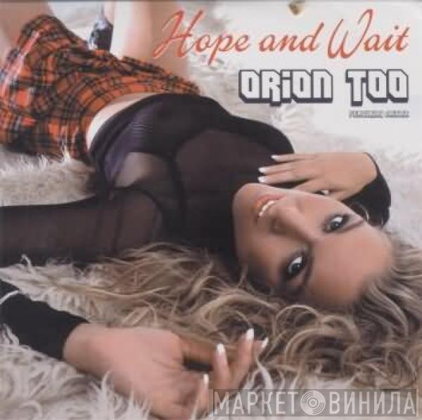 Featuring Orion Too  Caitlin  - Hope And Wait
